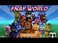 FNAF World | Part 7