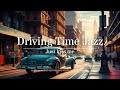 New York Jazz Vibes : Perfect for Your Drive to Work l New York Style Tunes for a Smooth Commute