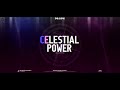 Celestial Power 100%