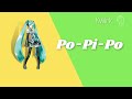 【Hatsune Miku V4x】Po-Pi-Po 【Vocaloidカバー】- Kwirk