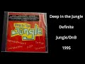 Deep in the Jungle (Definite, 1995) UK Jungle/DnB Compilation