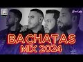 BACHATA MIX 2024 🌴 ROMANTICAS MIX 2024🌴 MIX DE BACHATA 2024 - The Most Recent Bachata Mixes