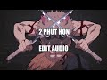 2 phut hon edit audio /