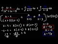 Integration By Partial Fractions