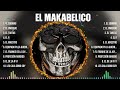 El Makabelico ~ Greatest Hits Oldies Classic ~ Best Oldies Songs Of All Time