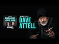 Dave Attell | Full Episode | Fly on the Wall with Dana Carvey and David Spade