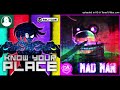 Know Your Place + Mad Man (Dagames/Will Ryan) Mashup