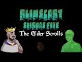Slimecast Episode 5! The Elder Scrolls
