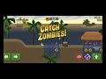 Zombie catchers gameplay 1