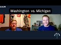 Will Washington Pull Off The Upset Versus Michigan?