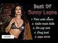 Best Of Sunny Leone'.../Top 5 songs of Sunny Leone.../Enjoy the songs and subscribe please..🔥💫