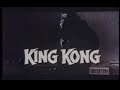 King Kong Vs Godzilla - Movie Trailer