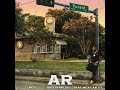 AR (feat. BigXthaPlug)