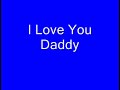 Ricardo And Friends - I Love You Daddy