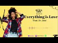 Dear Black Girl: Everything is Love (Feat. Dr. Jess)