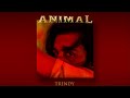 ANIMAL ANTHEM (UNOFFICIAL VISUALIZER) - TRENDY