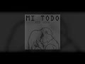 Mi Todo - Xtrippy Vera [Official Lyrics]