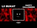 Lil BUKAT - HAPPY HALLOWEEN