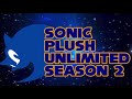 Sonic Plush Unlimited S2 Ep.5 - Recovery