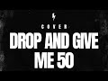 CMR - Drake Push Ups Cover (Drop & Give Me 50 Jamaican style)