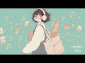 【kawaii BGM】BAGUETTE DAYS / daily chill out music（かわいい pop 家事 作業用）