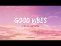 Good vibes - Chris Janson | Playlist Greatest Country Music 2024 #topcountries #newcountrymusic