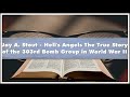 Jay A. Stout Hell's Angels The True Story of the 303rd Bomb Group in World War II Par Audiobook