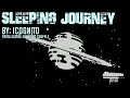 Sleeping Journey || By: Icognito || From Album: Sleeping Shuffle