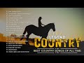 Top 100 Of Most Popular Old Country Songs 🍂 Best Of Country Music Of All Time 🍂 Country legends