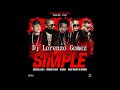 Ozuna   Simple ft Cosculluela, Nengo Flow, Baby Rasta y Gringo Dj Lorenzo Gomez