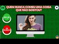 ✅❌ EU JÁ ou EU NUNCA | NERD QUIZ 🎒 | Desafio JÁ ou NUNCA