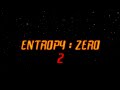 Entropy : Zero 2 Gameplay - Lab Raid
