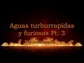 Aguas Turburrapidas y Furiosas Pt. 3: Trailer (2017) | BattBlackPes4, ThePollaMán