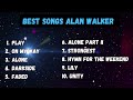 BEST SONGS ALAN WALKER