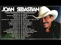 Joan Sebastian Éxitos Sus Mejores Canciones - Joan Sebastian 30 Éxitos Inolvidables Mix