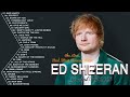 Ed Sheeran Greatest Hits Full Album 2024 - Ed Sheeran Best Songs 2024