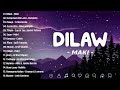 Dilaw Maki Lyrics💖Best OPM Tagalog Love Songs | OPM Tagalog Top Songs 2024 #trending