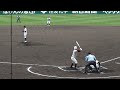 広陵高校 【高尾響】 高知高校戦 投球映像 バックネット裏　Max152km
