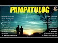 PAMPATULOG 2024 / TIMELESS CLASSIC LOVE SONG /sleeping music, relaxing music, stress relief music