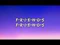 Marshmello & Anne-Marie - FRIENDS (Lyrics)