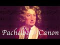 Pachelbel - Canon in D Major (Original Version)