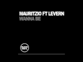 Mauritzio feat. Levern  - Wanna Be Video -.mp4