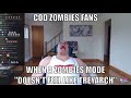 COD Zombies fans when...
