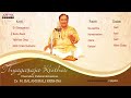 Thyagaraja Krithis Vol.1 || Dr.M.BalamuraliKrishna || classical songs