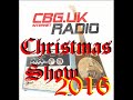 CBG UK Radio Christmas Show 2016