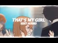 that's my girl - fifth harmony (edit audio)