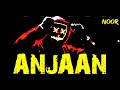 ANJAAN | Latest Hindi Rap Song 2021(Prod.by DepoOnDaBeat) NOOR