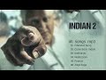 indian 2 song mp3