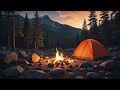 Mountain Camp Serenity | Relaxing Birdsong and Fire Sounds for Sleep and Calm