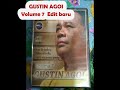 GUSTIN AGOI Volume 7 Edit Baru